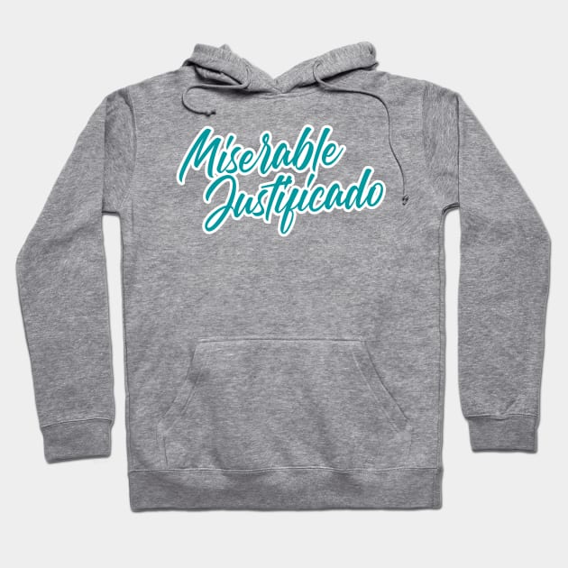 Miserable Justificado Hoodie by Binding&Theology